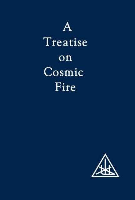 A Treatise on Cosmic Fire