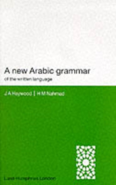 A New Arabic Grammar of the Written Language