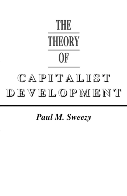 The Theory of Capitalist Development