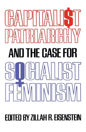 Capitalist Patriarchy and the Case for Socialist