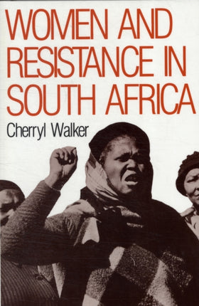 Women and Resistance in South Africa