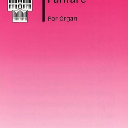 Fanfare for Organ