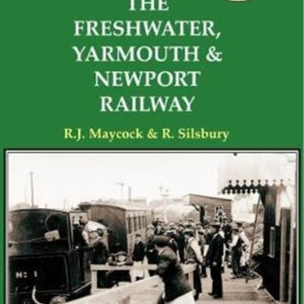 The Freshwater, Yarmouth & Newport Railway