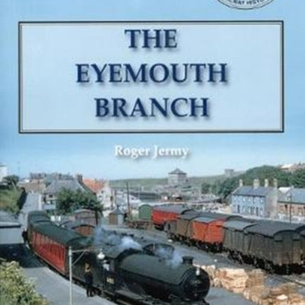 The Eyemouth Branch