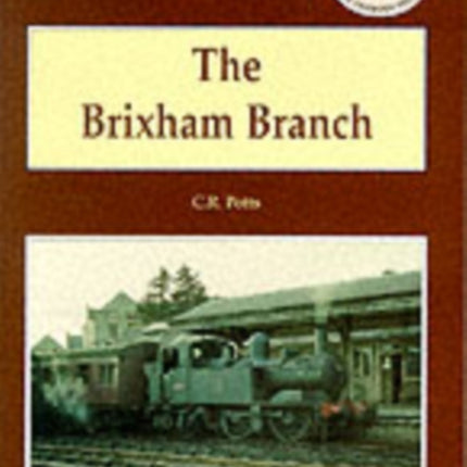 The Brixham Branch Locomotion Papers