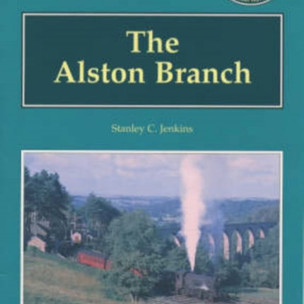 The Alston Branch