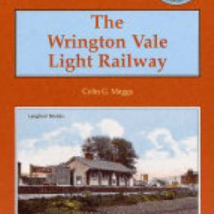 The Wrington Vale Light Railway