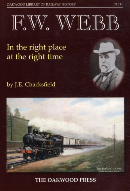 F. W. Webb: In the Right Place at the Right Time