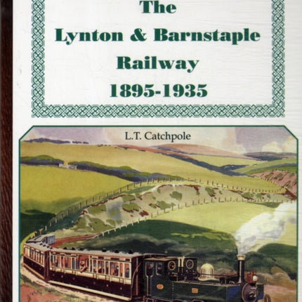 The Lynton & Barnstaple Railway