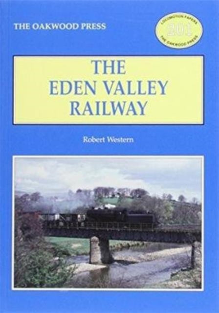 The Eden Valley Railway No 201 Locomotion Papers
