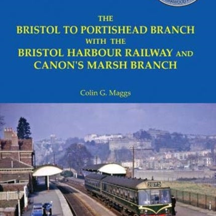 The Bristol to Portishead Branch