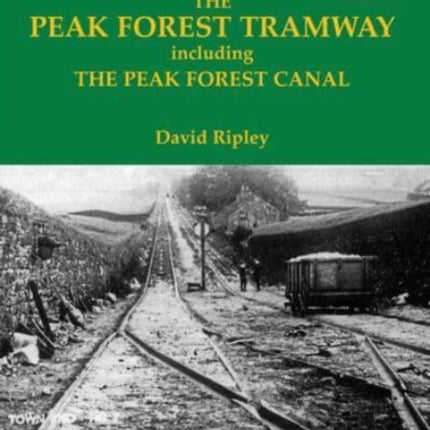 The Peak Forest Tramway