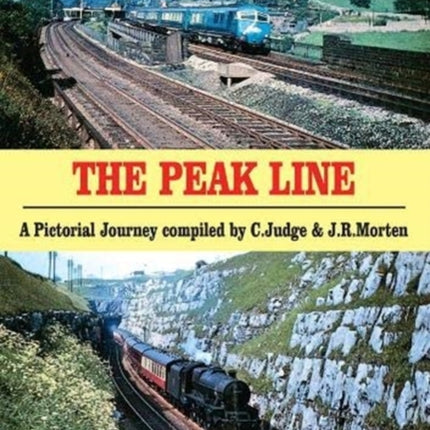 The Peak Line A Pictorial Journey compiled by C