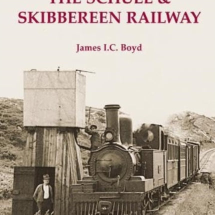 The Schull  Skibbereen Railway