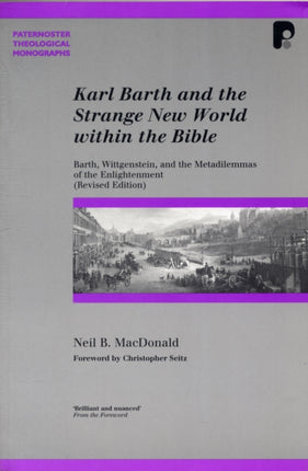 Karl Barth and the Strange New World Within the