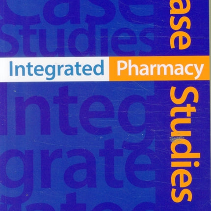 Integrated Pharmacy Case Studies