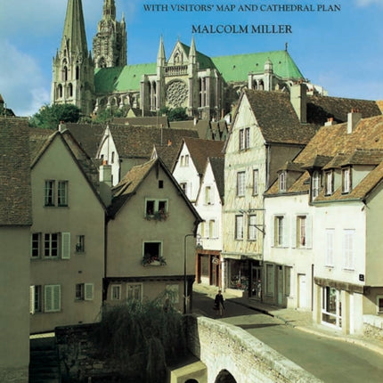 Chartres Cathedral and the Old Town - English