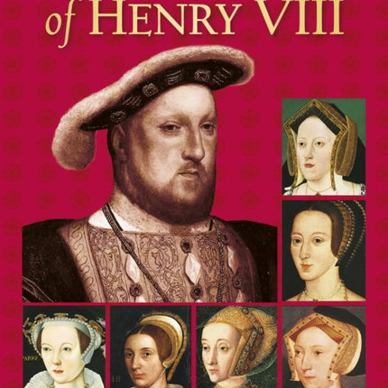 The Six Wives of Henry VIII