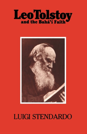 Leo Tolstoy and the Bah Faith