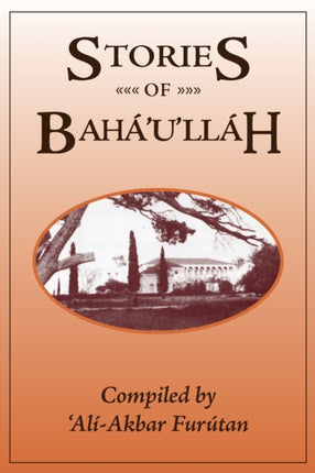 Stories of Bahaullah