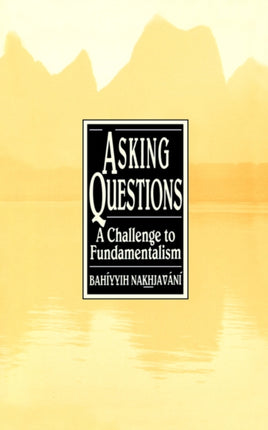 Asking Questions A Challenge to Fundamentalism