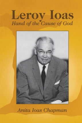 Leroy Ioas Hand of the Cause of God