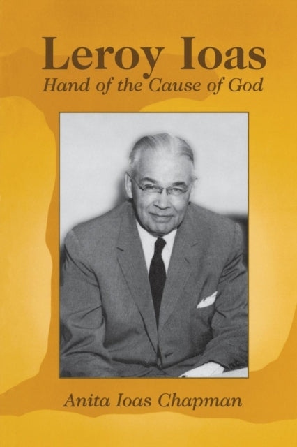 Leroy Ioas Hand of the Cause of God