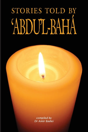 Stories Told by AbdulBaha