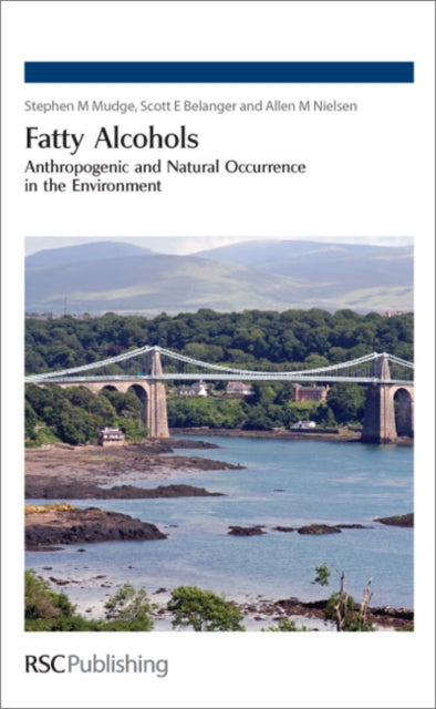 Fatty Alcohols: Anthropogenic and Natural Occurrence in the Environment