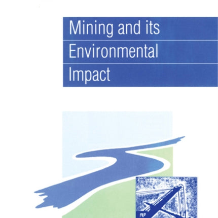 Mining and Its Environmental Impact