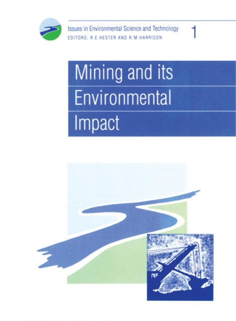 Mining and Its Environmental Impact