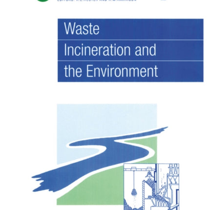 Waste Incineration and the Environment
