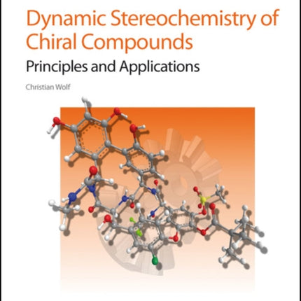 Dynamic Stereochemistry of Chiral Compounds: Principles and Applications