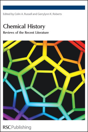 Chemical History: Reviews of the Recent Literature