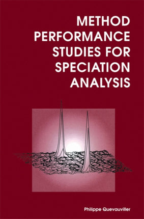 Method Performance Studies for Speciation