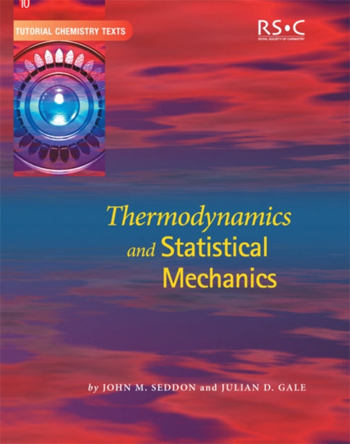 Thermodynamics and Statistical Mechanics