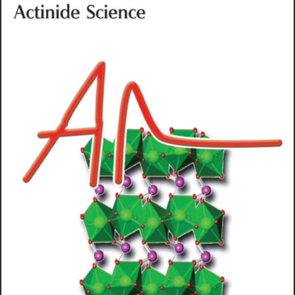 Recent Advances In Actinide Science