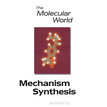 Mechanism and Synthesis