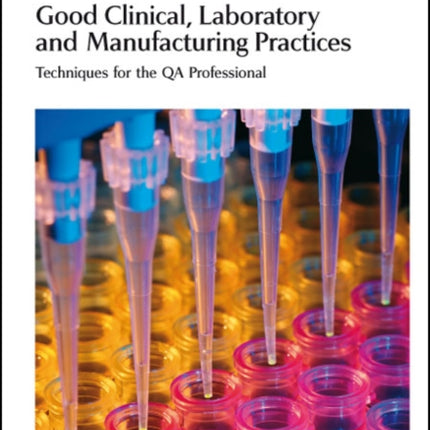 Good Clinical Laboratory and Manufacturing