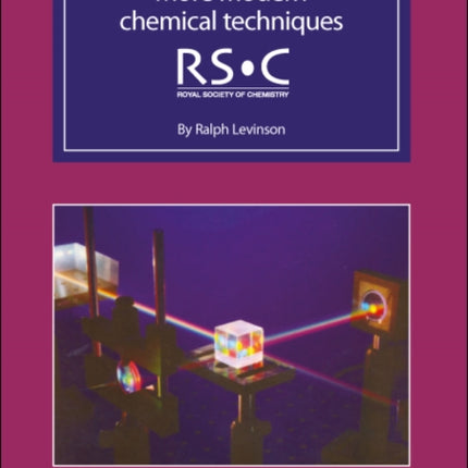 More Modern Chemical Techniques