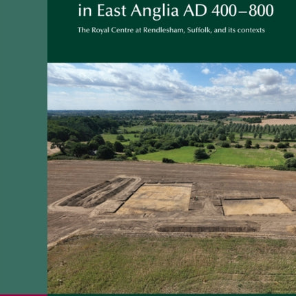 Scull C Lordship and Landscape in East Anglia