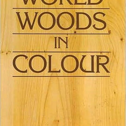 World Woods in Colour