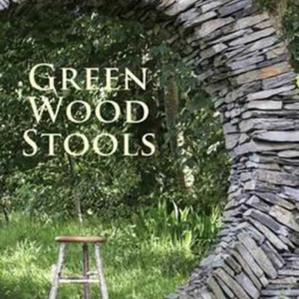 Green Wood Stools