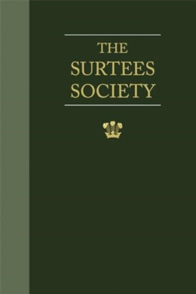 Durham Quarter Sessions Rolls 14711625 Publications of the Surtees Society 199