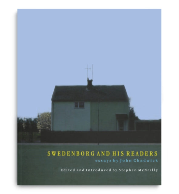 Swedenborg and His Readers: Essays on Swedenborg