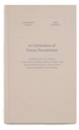 In Celebration of Tomas Tranströmer: 2018