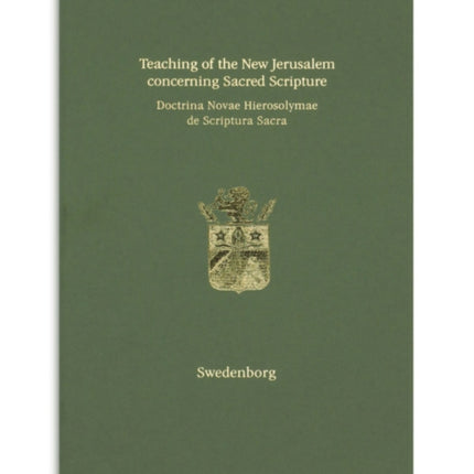 Teaching of the New Jerusalem concerning Sacred Scripture | Doctrina Novae Hierosolymae de Scriptura Sacra: 2019