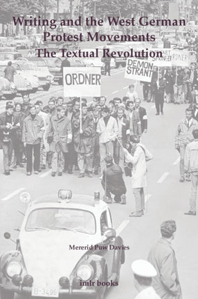 Writing and the West German Protest Movements The
