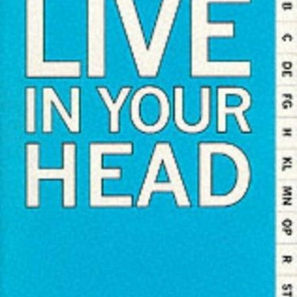 Live in Your Head: Concept and Experiment in Britain 1965-1975