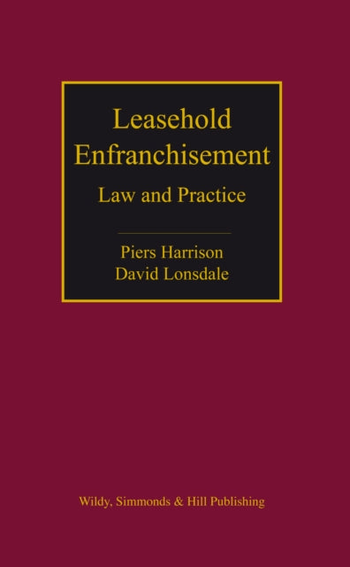 Leasehold Enfranchisement: Law and Practice